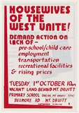Artist: EARTHWORKS POSTER COLLECTIVE | Title: Housewives of the west unite! [Behind Mt Druitt Primary School, Tuesday 1st October 1975] | Date: 1975 | Technique: screenprint, printed in red ink, from one stencil