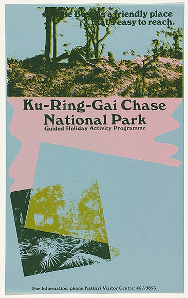 Artist: b'EARTHWORKS POSTER COLLECTIVE' | Title: b'Ku-Ring-Gai Chase National Park: Guided holiday activity programme.' | Date: 1979 | Technique: b'screenprint, printed in colour, from multiple stencils'