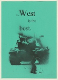 Artist: Azlan. | Title: The West is the best. | Date: 2003 | Technique: stencil, printed in black ink, from one stencil