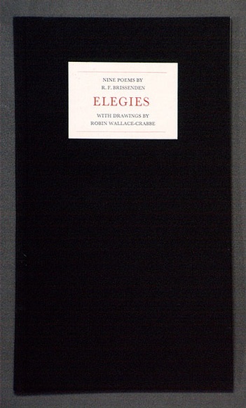 Artist: b'Wallace-Crabbe, Robin.' | Title: b'Elegies.' | Date: 1974 | Technique: b'lineblocks; letterpress text' | Copyright: b'\xc2\xa9 The Estate of R F Brissenden (poet)'