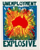 Artist: b'Ford, Paul.' | Title: b'Unemployment explosive.' | Date: 1981 | Technique: b'screenprint, printed in colour, from multiple stencils'