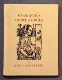 Artist: Wallace-Crabbe, Kenneth. | Title: Re-printed short stories. | Date: 1975 | Technique: wood-engravings, lineblocks, letterpress, printed in black ink | Copyright: Courtesy the estate of Kenneth Wallace-Crabbe