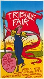 Artist: b'EARTHWORKS POSTER COLLECTIVE' | Title: b'Tribune fair, Foley Park, Glebe' | Date: 1978 | Technique: b'screenprint, printed in colour, from seven stencils'