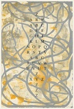 Artist: b'Tillers, Imants.' | Title: b'Alphabet [1]' | Date: 2004 | Technique: b'woodcut and etching, printed in colour, from  plywood block and copper plate' | Copyright: b'Courtesy of the artist'