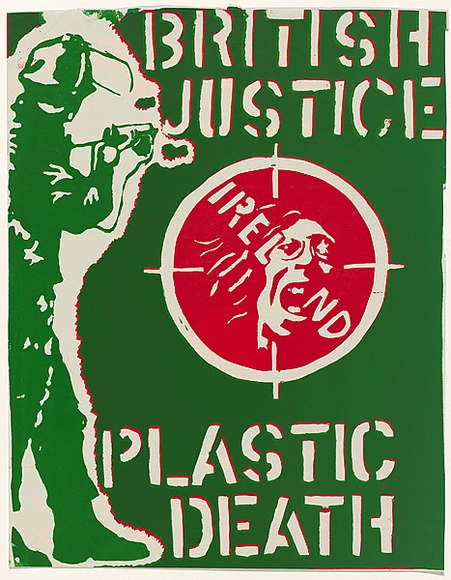 Artist: b'Friedman, Brook.' | Title: b'British justice. Ireland. Plastic death.' | Date: 1980 | Technique: b'screenprint, printed in colour, from two stencils'