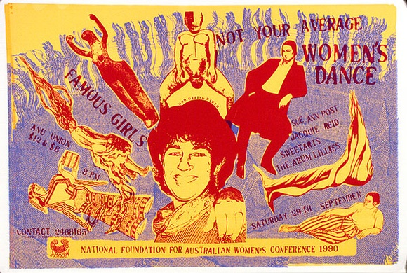 Artist: b'Darbyshire, Jo.' | Title: bNot your average women's dance: National Foundation for Australian Women's Conference 1990. | Date: 1990 | Technique: b'screenprint, printed in colour, from multiple stencils'