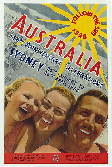 Title: Follow the sun 1938. Australia. 150th Anniversary celebrations, Sydney. | Date: 1937 | Technique: photo-lithograph, printed in colour, from multiple plates