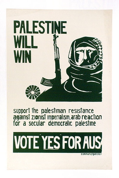 Artist: b'Johnston, Craig' | Title: b'Palestine will win' | Date: 1974 | Technique: b'screenprint, printed in green ink, from one stencil'