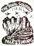 Artist: Gibb, Viva Jillian. | Title: The Final Solution Israel Palestinians | Technique: screenprint, printed in purple ink, from one stencil