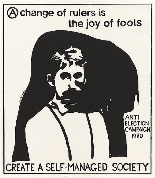 Artist: b'Morrow, David.' | Title: b'Change of rulers is the joy of fools (1980 Federal Election).' | Date: 1980 | Technique: b'screenprint, printed in black ink, from one stencil'