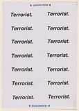 Artist: b'Azlan.' | Title: b'Terrorist.' | Date: 2003 | Technique: b'laser printed  in black ink'