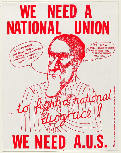 Artist: b'UNKNOWN' | Title: b'We need a National Union..to fight a national disgrace! We need A.U.S.' | Date: 1978 | Technique: b'screenprint, printed in red ink, from one stencil'