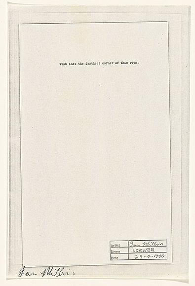 Title: b'Walk into the farthest corner of this room' | Date: 1970 | Technique: b'pen and ink on typescript on offset-lithograph and xerox'