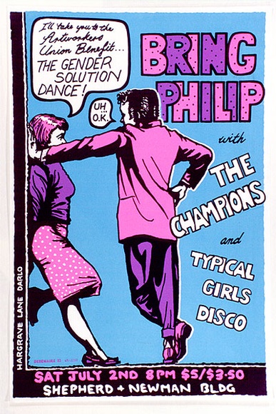 Artist: b'MERD INTERNATIONAL' | Title: b'Poster: Bring Philip with Champions and typical girls disco' | Date: 1984 | Technique: b'screenprint'