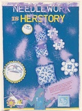 Artist: EARTHWORKS POSTER COLLECTIVE | Title: Needlework is herstory | Date: 1976 | Technique: screenprint, printed in colour, from multiple stencils | Copyright: © Marie McMahon. Licensed by VISCOPY, Australia