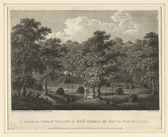 Title: A deserted Indian village in King George III Sound, New Holland. | Date: 1798 | Technique: engraving, printed in black ink, from one copper plate