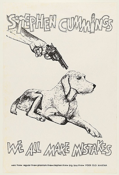 Artist: b'WORSTEAD, Paul' | Title: b'Stephen Cummings - we all make mistakes' | Date: 1982 | Technique: b'screenprint, printed in black ink, from one stencil' | Copyright: b'This work appears on screen courtesy of the artist'