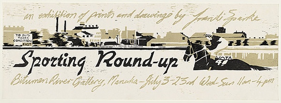 Artist: b'Sparke, Franki.' | Title: b'Sporting round-up - An exhibition of prints and drawings by Franki Spark' | Date: 1982 | Technique: b'woodcut, printed in colour, from two blocks'