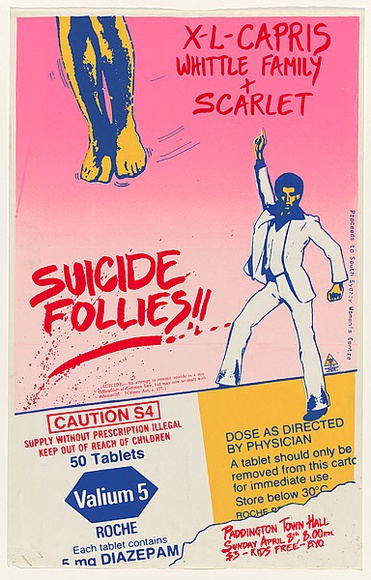 Artist: b'EARTHWORKS POSTER COLLECTIVE' | Title: b'Suicide follies!!  X-L-Capris, Whittle Family + Scarlet.' | Date: 1979 | Technique: b'screenprint, printed in colour, from four stencils'