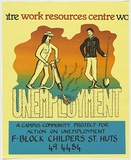 Artist: b'LITTLE, Colin' | Title: b'Work resources centre - for action on unemployment' | Date: 1981 | Technique: b'screenprint, printed in colour, from two stencils'