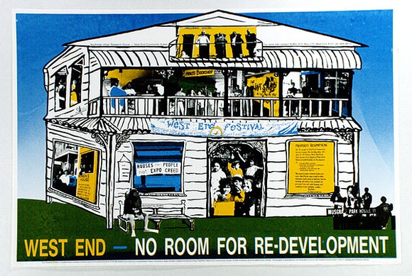 Artist: b'SOUTHSIDE URBAN RESEARCH GROUP' | Title: b'West End - No Room for Re-development' | Date: 1989 | Technique: b'screenprint, printed in colour, from multiple screens'