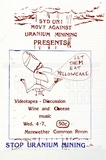 Artist: b'UNKNOWN' | Title: b'Syd Uni Movt against uranium mining presents: Let them eat yellowcake... Stop uranium mining.' | Date: 1979 | Technique: b'screenprint, printed in colour, from two stencils'