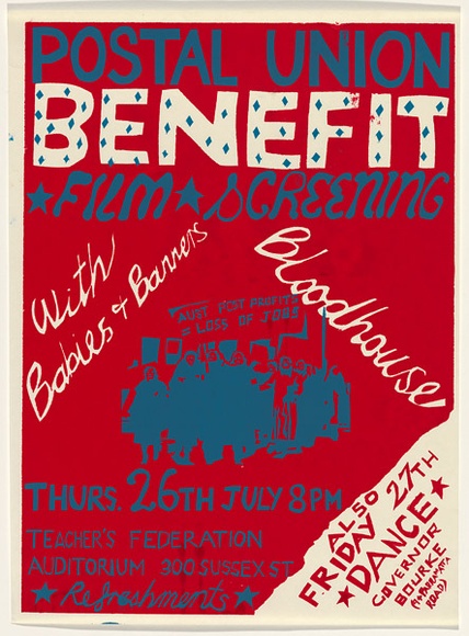 Artist: b'UNKNOWN' | Title: b'Postal Union benefit. Film screenings: With Babies 7 Banners, Bloodhouse.' | Date: 1979 | Technique: b'screenprint, printed in colour, from two stencils'