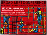 Artist: b'REDBACK GRAPHIX' | Title: b'Broad left conference.' | Date: 1986 | Technique: b'screenprint, printed in colour, from four stencils'